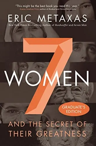 7 Women by Eric Metaxas