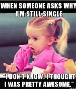 35 Single Memes To Bring Joy To Your Lonely Heart | Think About Such Things