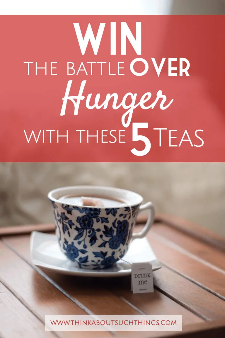 Win the Battle Over Hunger with these 5 Natural appetite suppressants Teas