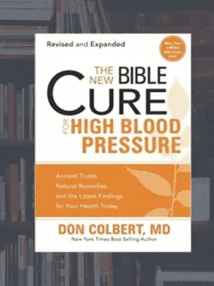 High blood pressure natural remedy book by Don Colbert, MD on health and wellness.