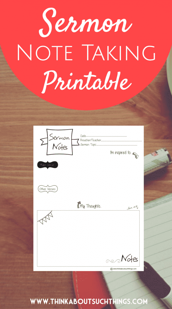 Free Sermon Note Taking Printable For Church Think About Such Things