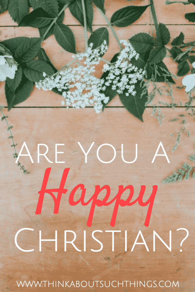are you a happy Christian