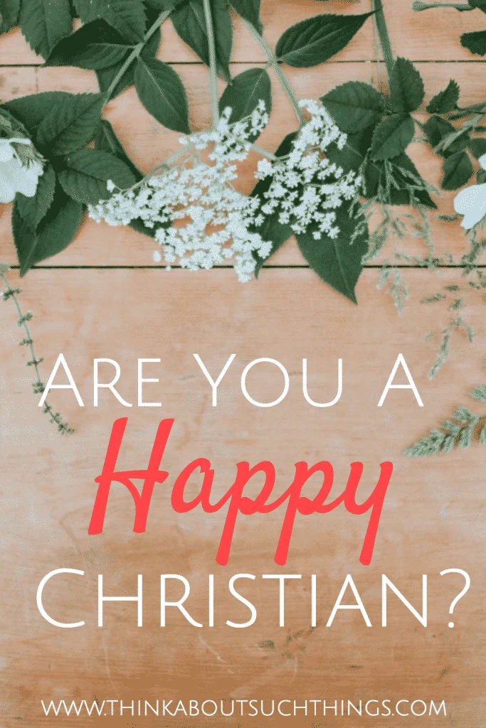 are you a happy Christian