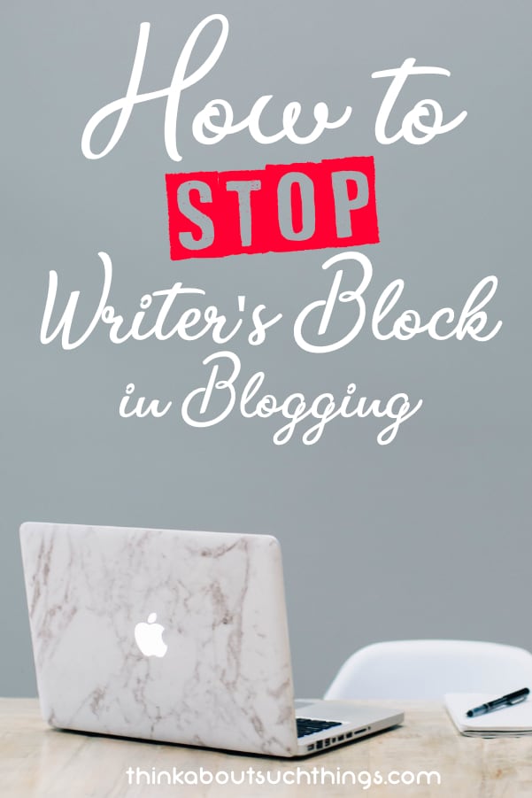 how to stop writer's block in blogging 