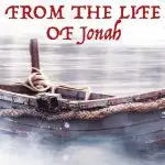 Jonah Life lessons