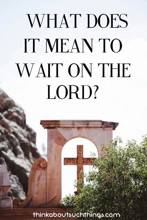 Have you ever wonder what does it mean to wait on the Lord? Well, discover what the Bible says and how we can draw near to God. 