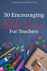 30 Uplifting Bible Verses For Teachers [With Images] | Think About Such ...