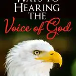 Eagle - Voice of God. How to hear God