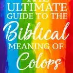 The Biblical Meaning of colors pin