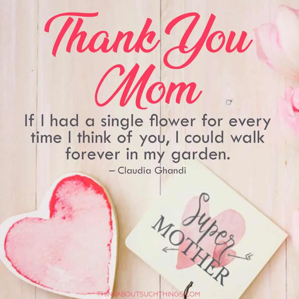 Thank you mom and Blessed Mom quote 