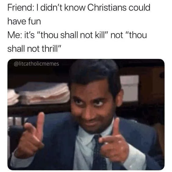 Thou shall not kill Christian meme