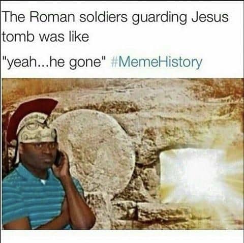 Roman Soldiers with Jesus Meme