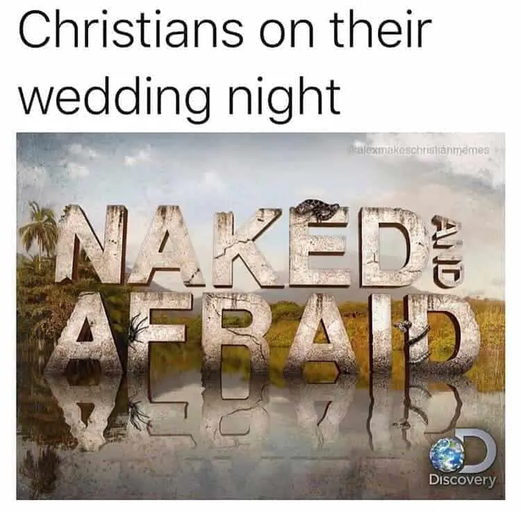 Naked and Afraid Christian Marriage Meme 