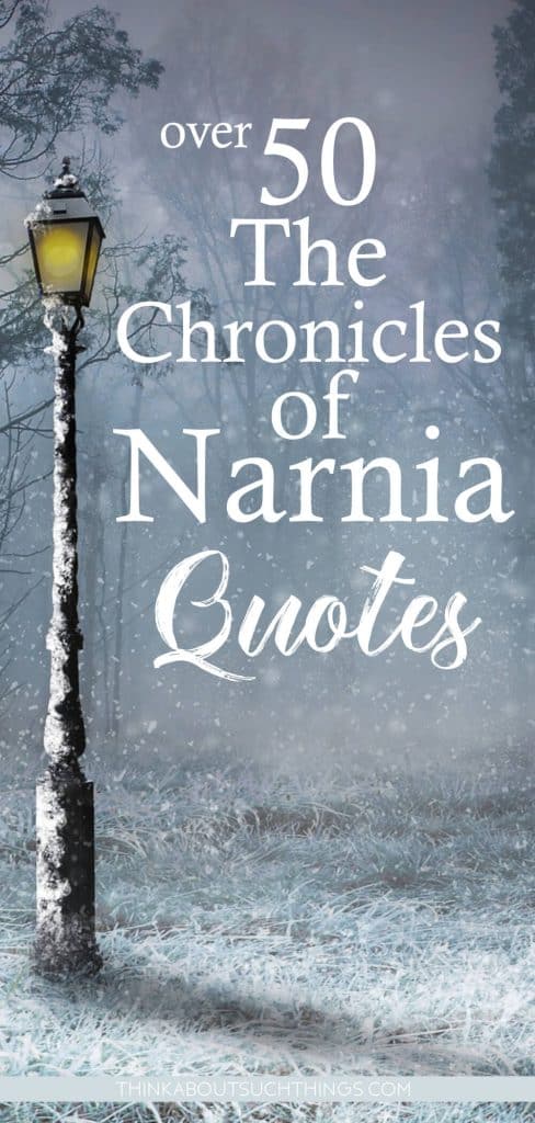 Chronicles of Narnia Quotes