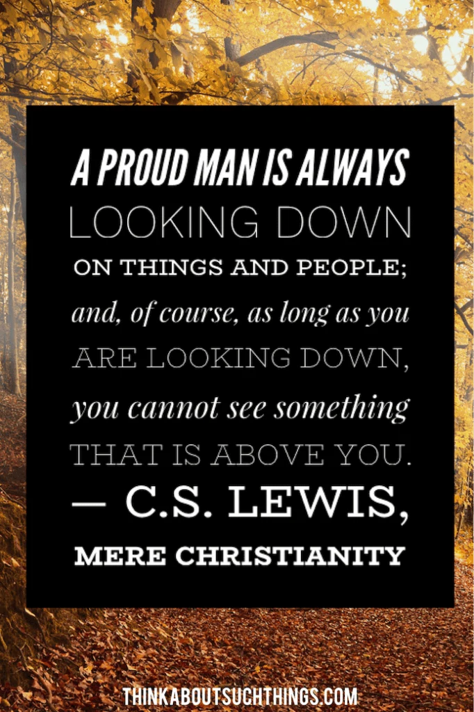 Quotes from Mere Christianity about a proud man