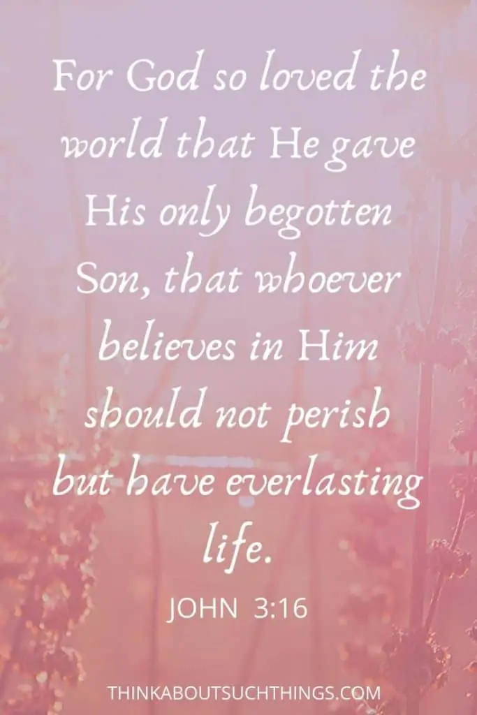 John 3:16 - bible verses about God's love