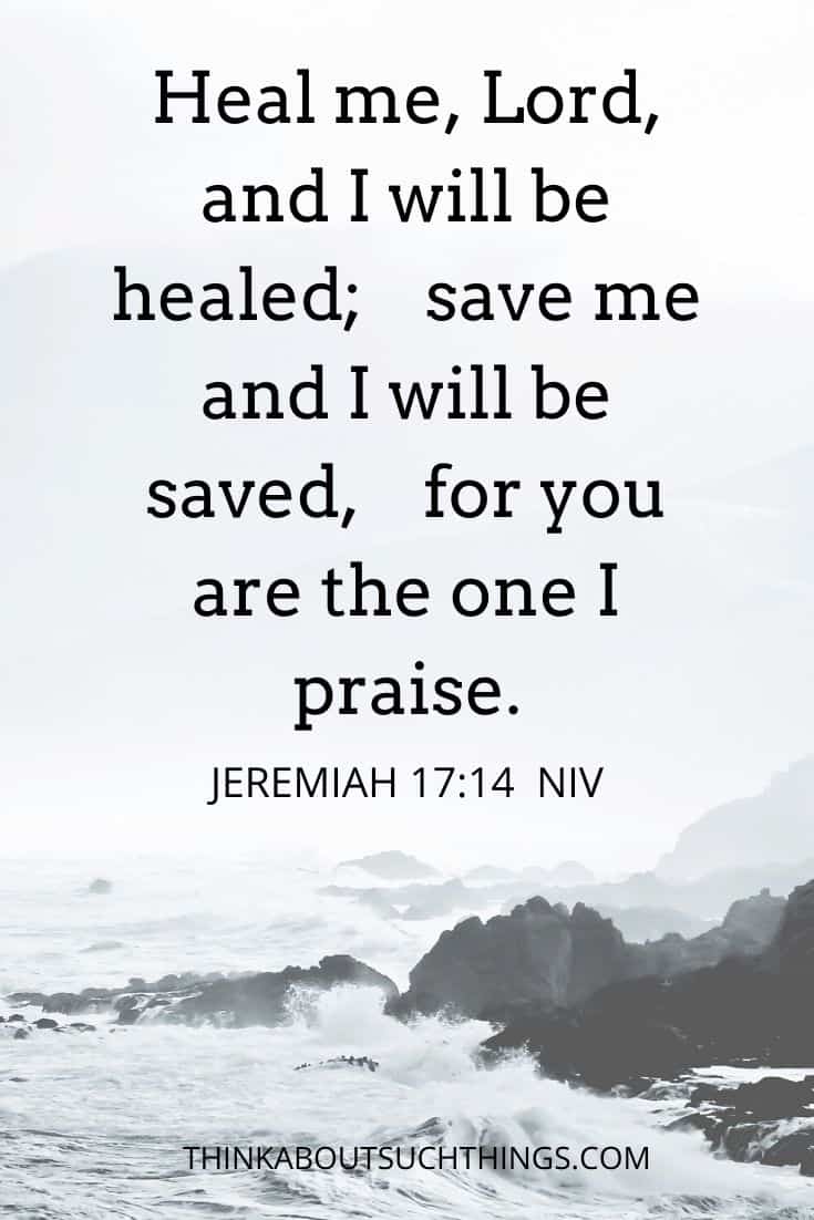 24 Life-Changing Bible Verses About Healing | Think About Such Things