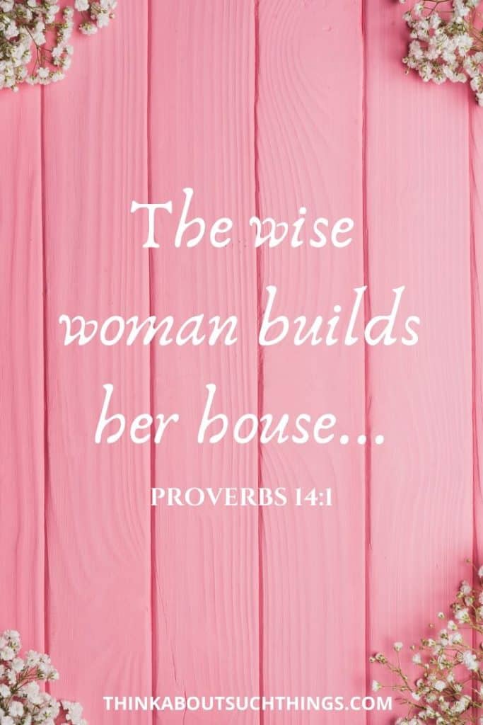 Proverbs 14:1 biblical verses for mothers day
