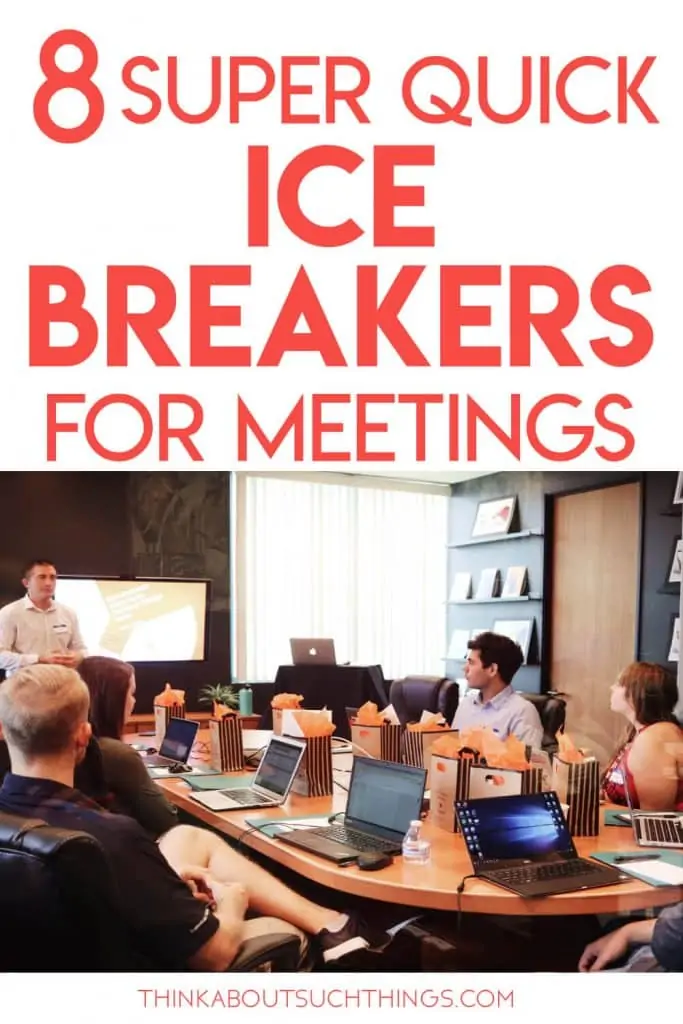 Ice Breakers for meetings. Quick and Easy with little to no materials needed.