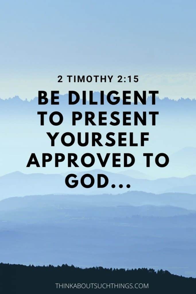 2 Timothy 2:15 - Scriptures on leadership