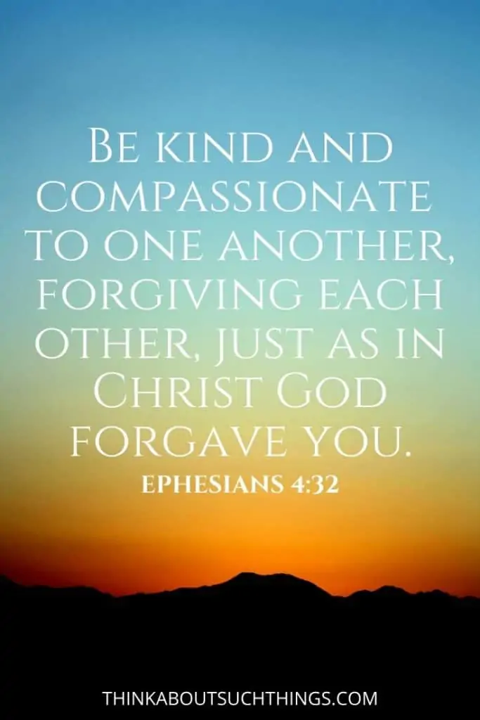 Bible Verses about Kindness and Compassion - Ephesians 4:32