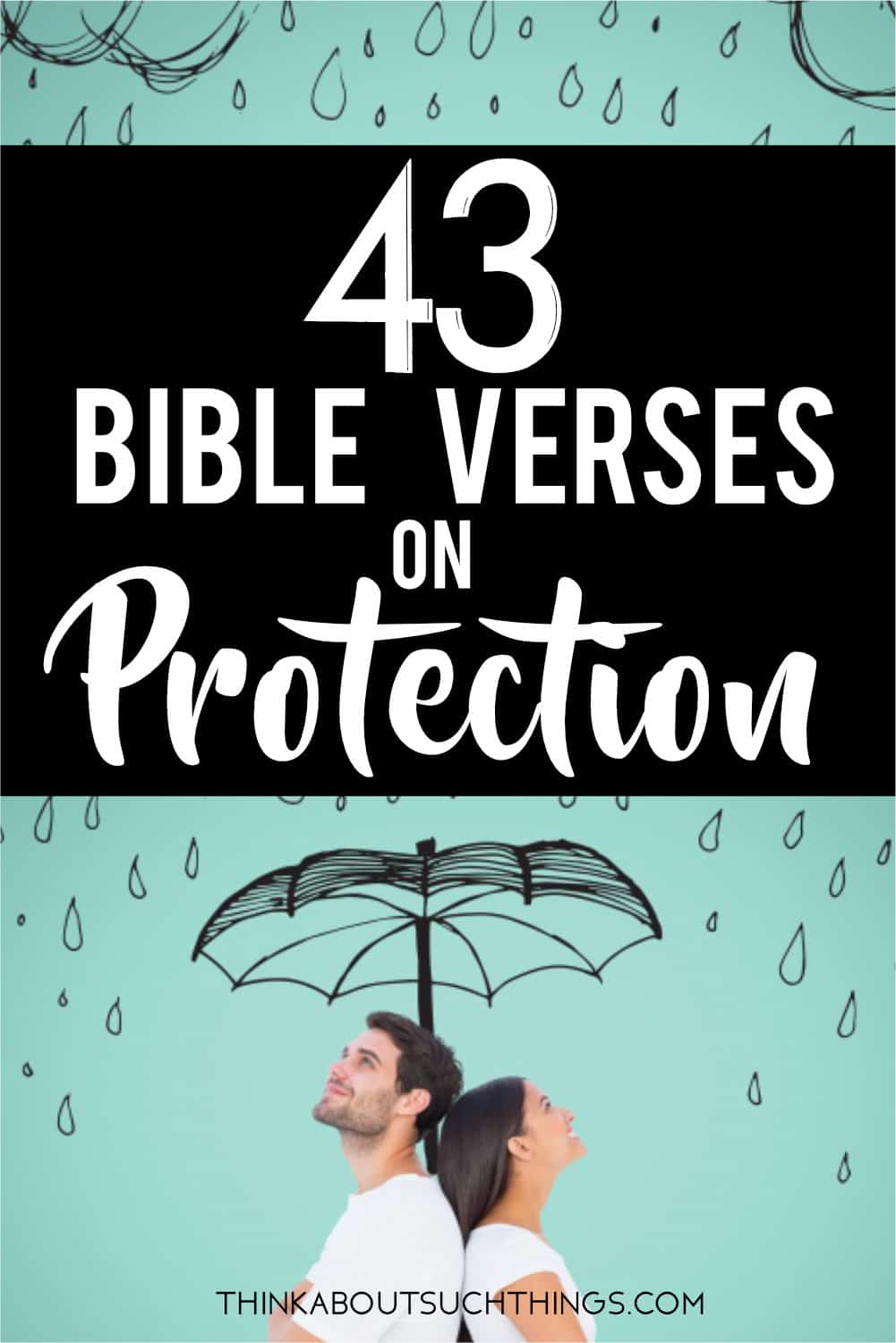 42-powerful-bible-verses-and-psalms-about-protection-think-about-such