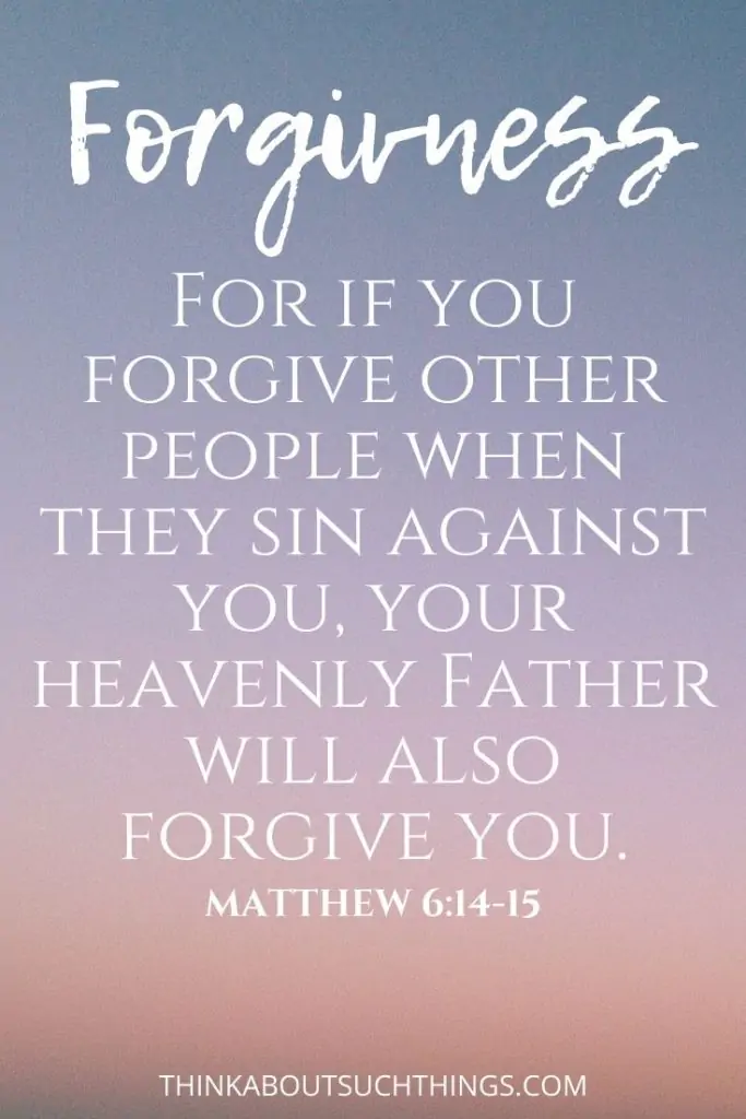 bible verses about forgiving others who hurt you 
