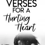 Comforting Bible Verses for a Hurting Heart