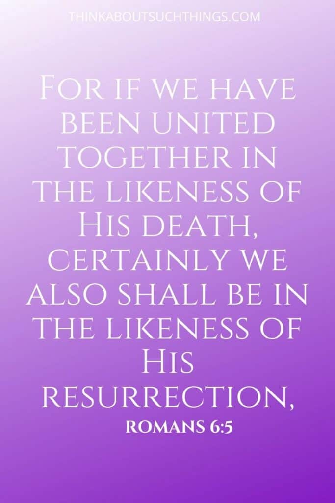 United Together in Christ Bible Verse from Romans 6:5