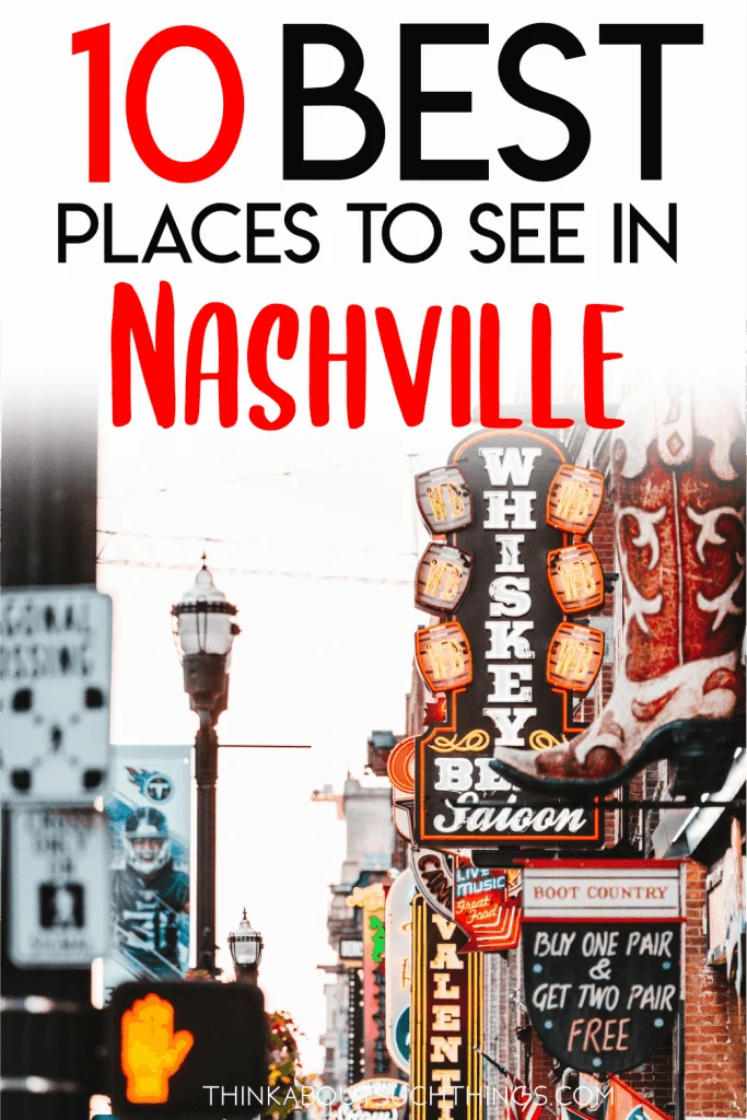 10 Things to do in nashville