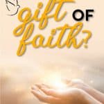 gift of faith