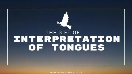 gift of interpretation of tongues