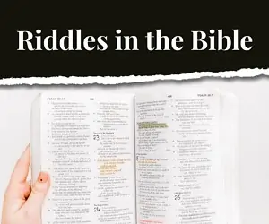 24 Fun Bible Riddles You Will Enjoy Think About Such Things