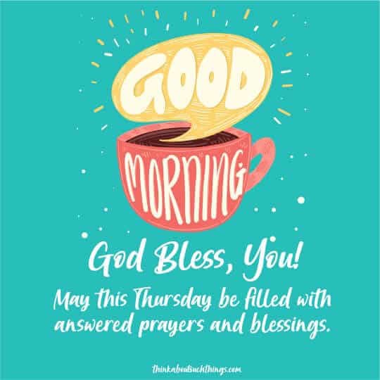 Thursday morning blessings