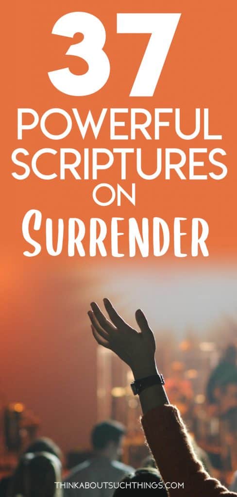 Bible Verses about Surrender