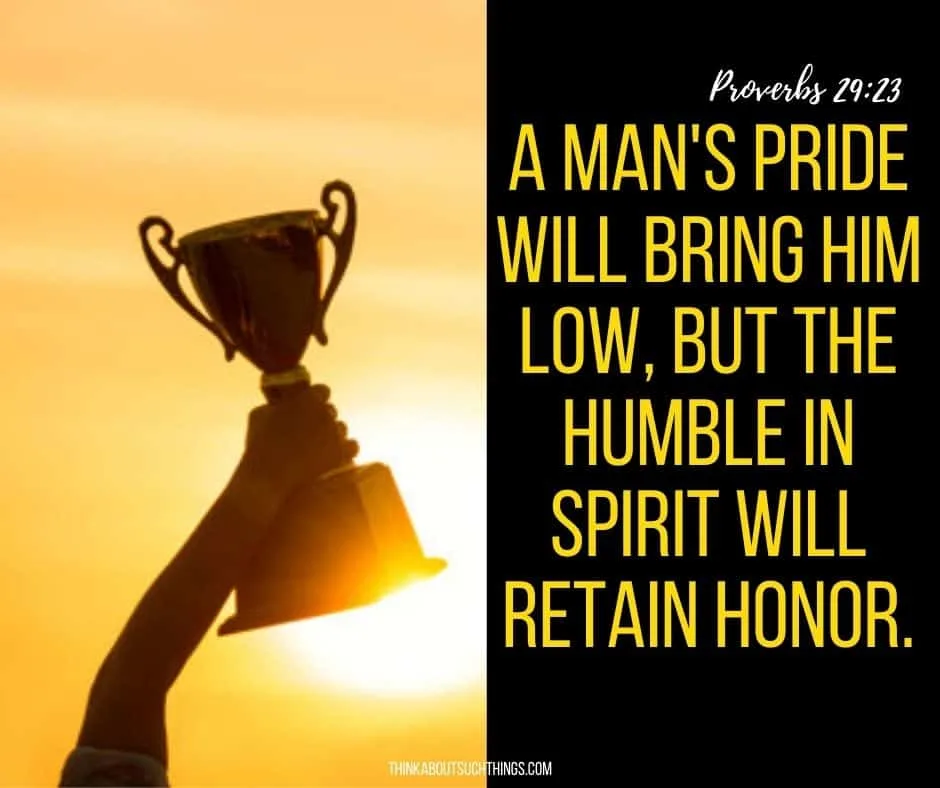 pride scriptures - proverbs 29:23