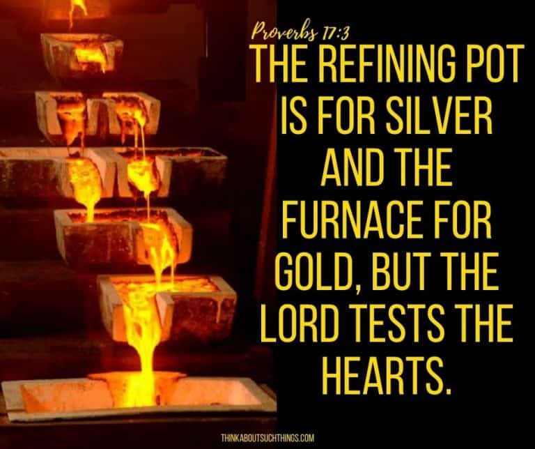 The Power Of The Refiner's Fire In Your Life Think About Such Things