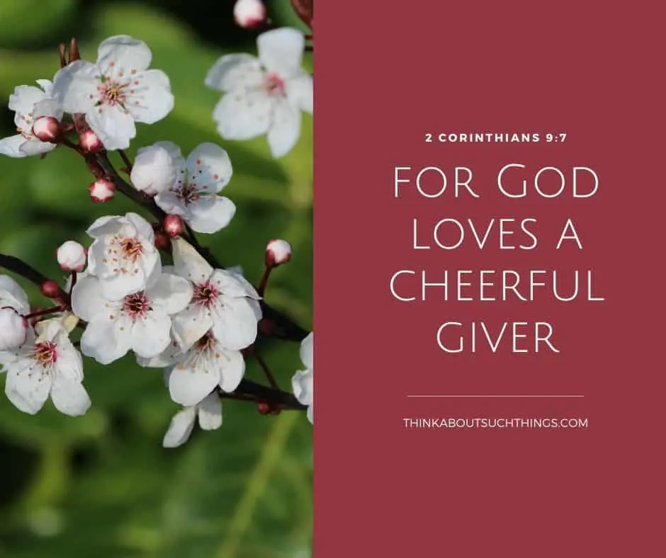 bible verse about generosity Cheerful giver 2 Corinthians 9:7