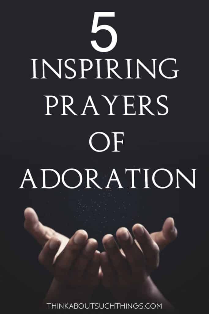 Blessing And Adoration Prayer Example