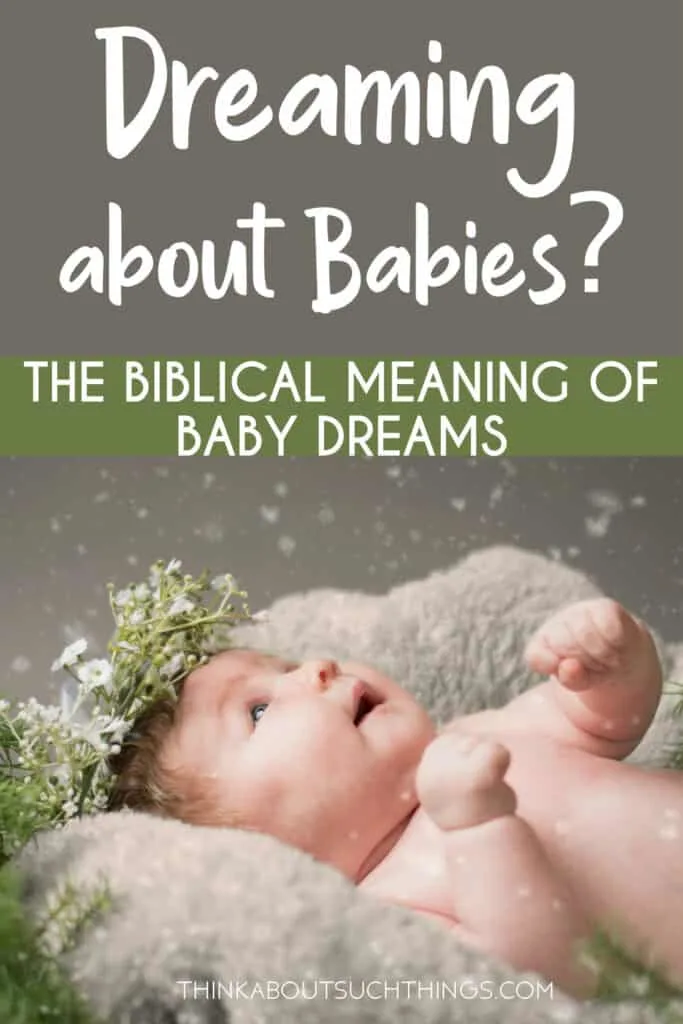 What Do Dreams About Having a Baby Mean?