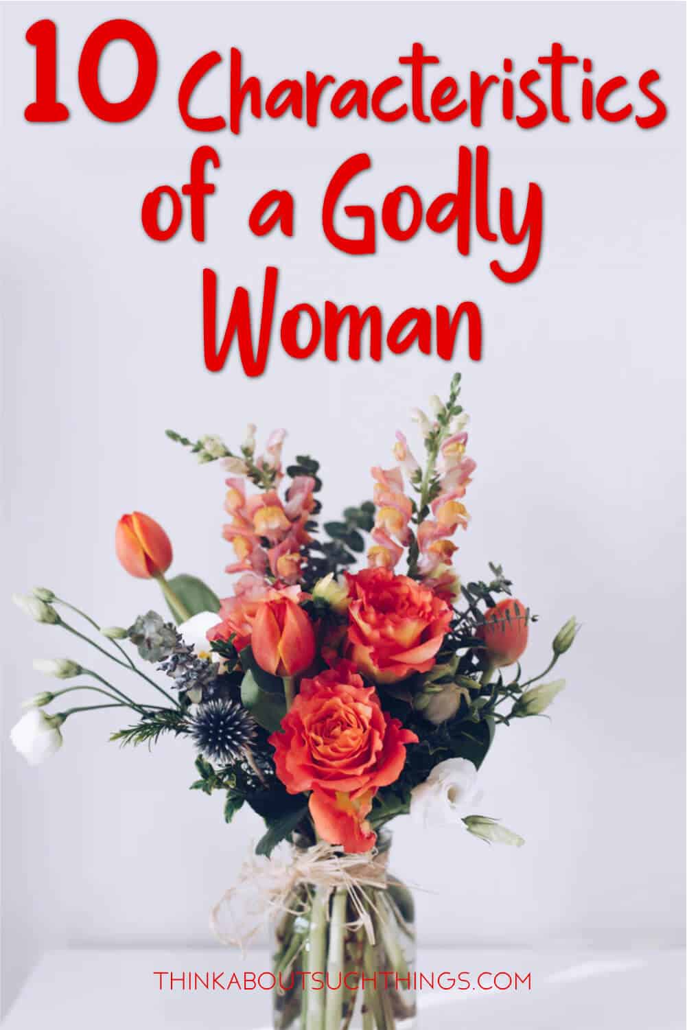 10-characteristics-of-a-godly-woman-according-to-proverbs-31-think