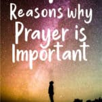 The Importance Of Prayer: 7 Reasons Why We Should Pray | Think About ...