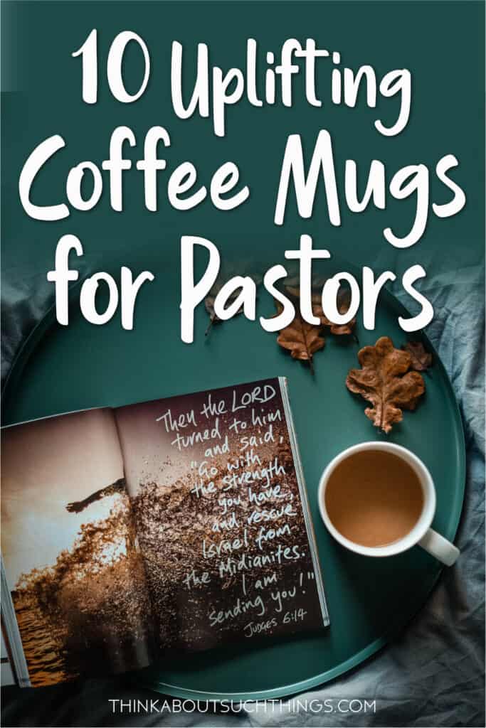 Coffee Mugs for Pastors