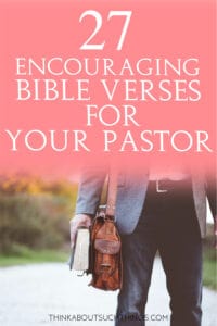 27 Powerful Bible Verses For Pastors To Encourage Those In Ministry ...