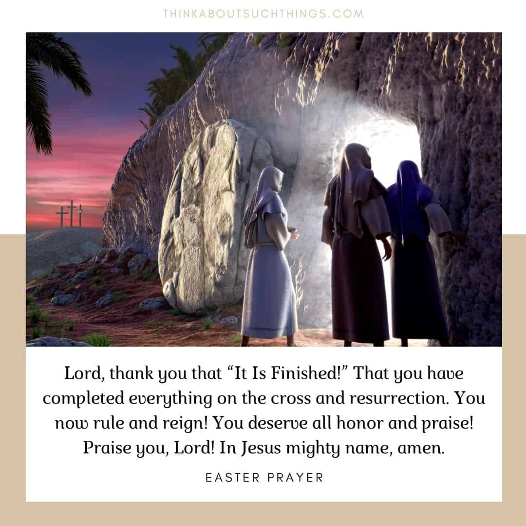 24 Powerful Easter Prayers To Honor The Resurrection Of Christ Think