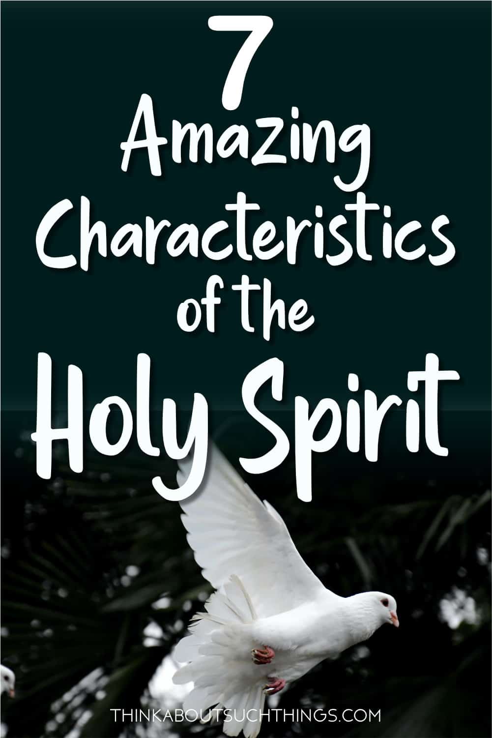 attributes of the holy spirit in the bible