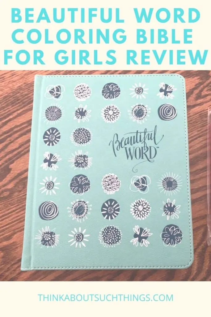 Beautiful Word Coloring Bible for Girls ~ a review