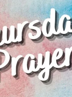 Prayers for Thursday