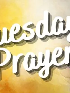 tuesday prayer
