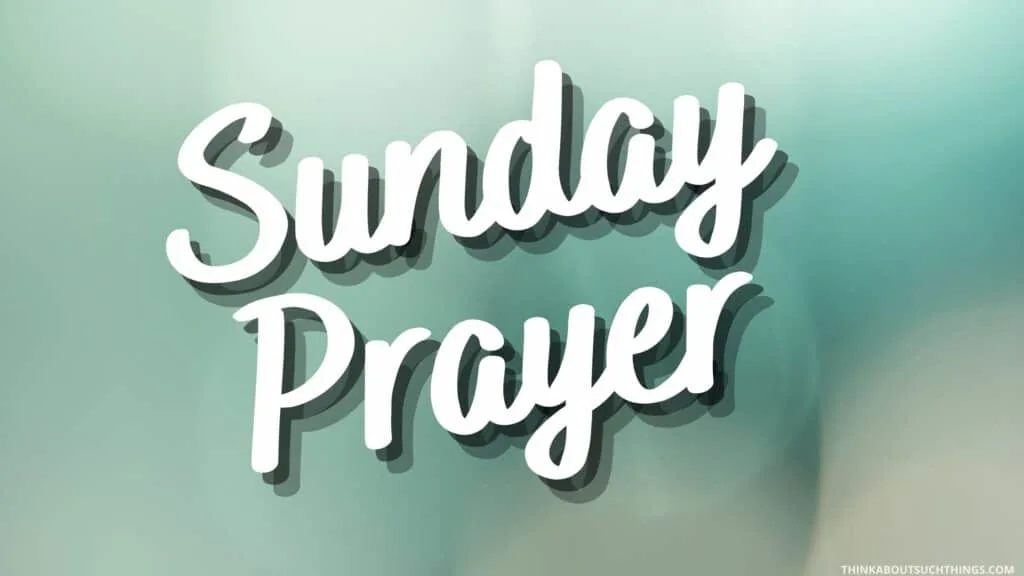 prayers for sunday